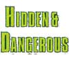 Hidden and Dangerous