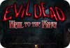 Evil Dead - Hail to the King