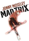 Jonny Moseley - Mad Trix