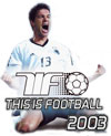 TIF - This Is Football 2003